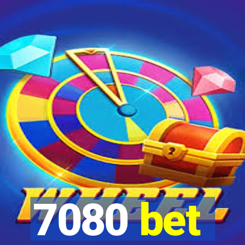 7080 bet